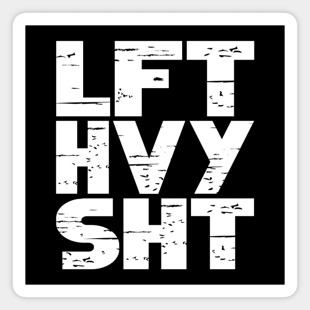 Lift Heavy Things Magnet by colorsplash